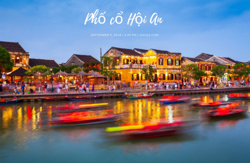 Du Lịch Hội An – Huế: Khám Phá Vẻ Đẹp Lịch Sử, Văn Hóa và Ẩm Thực Trung Bộ