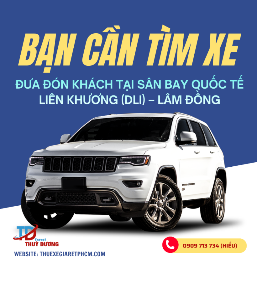 DỊCH VỤ ĐƯA ĐÓN KHÁCH TẠI SÂN BAY QUỐC TẾ LIÊN KHƯƠNG (DLI) – LÂM ĐỒNG