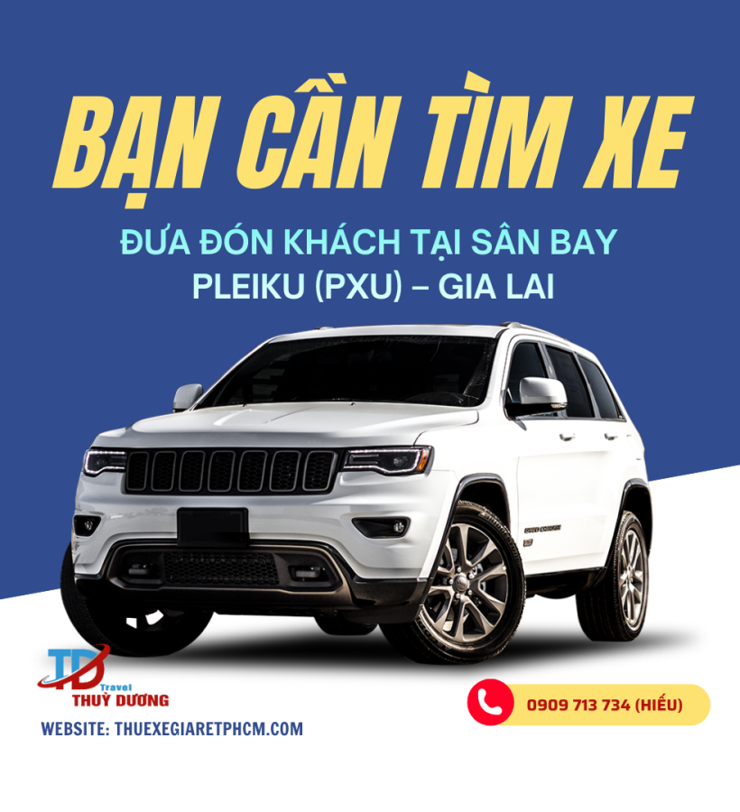 DỊCH VỤ ĐƯA ĐÓN KHÁCH TẠI SÂN BAY PLEIKU (PXU) – GIA LAI